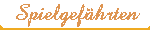 Spielgef�hrten
